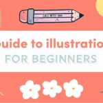 Mastering Vector Graphics: A Beginner’s Guide to Illustrator